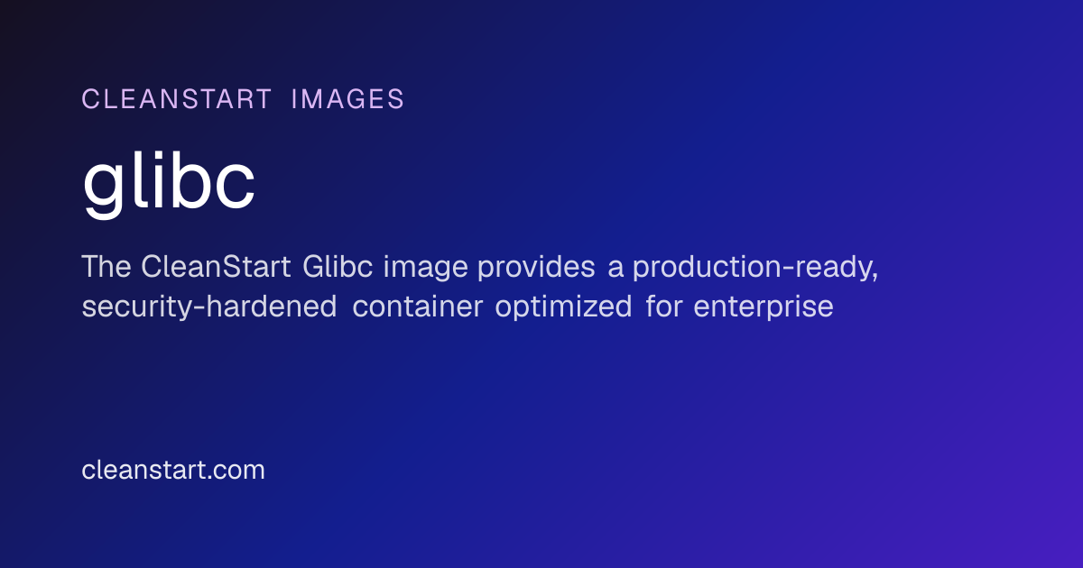 glibc | CleanStart Images